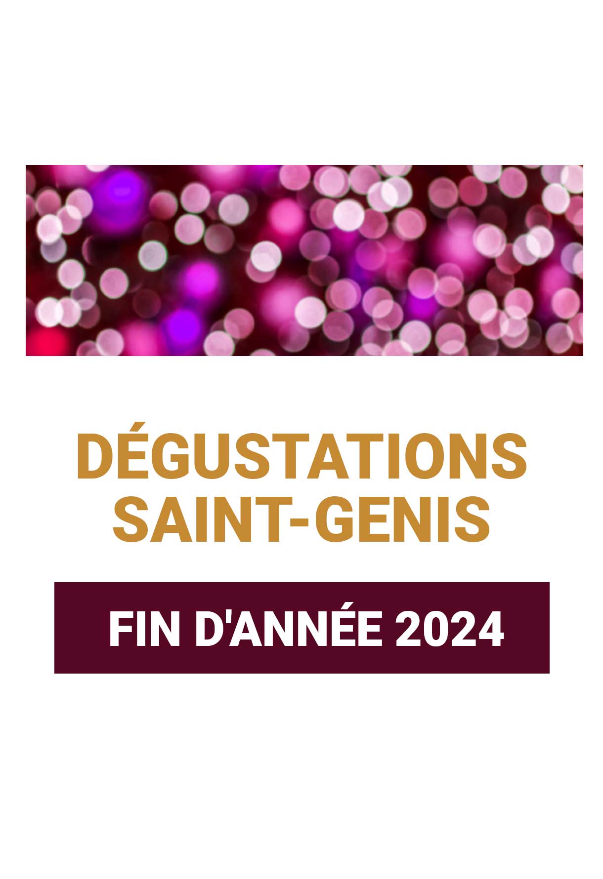 Les dégustations de fin d'année à Saint Genis